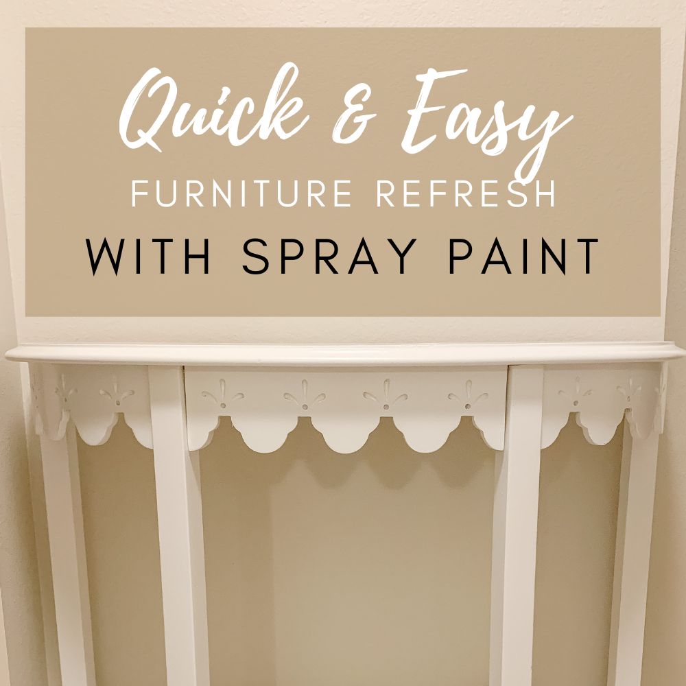 Refresh Old Furniture With Spray Paint